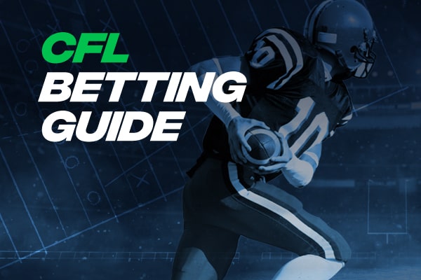 How to bet on the CFL